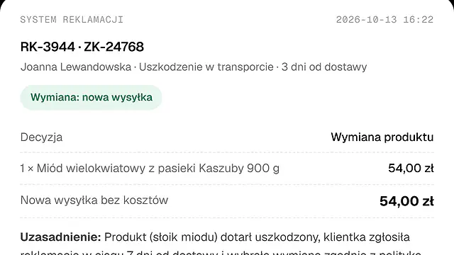 Decyzja w systemie reklamacji: wymiana produktu z nową wysyłką bez kosztów i uzasadnieniem